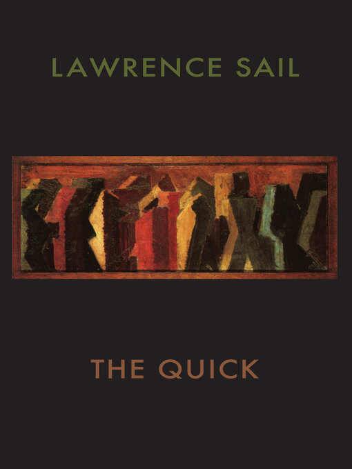 Title details for The Quick by Lawrence Sail - Wait list